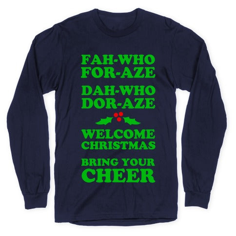 Fah-Who For-Aze Longsleeve Tee